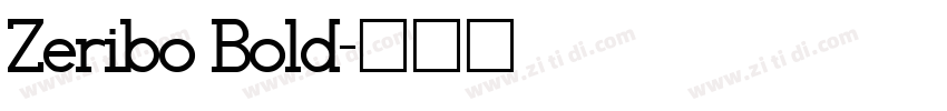 Zeribo Bold字体转换